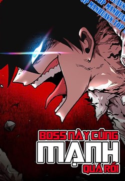 Boss Này Cũng Mạnh Quá Rồi! đọc online