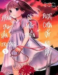 Đằng Sau Sân Trường, Có Một Thiên Sứ Được Chôn Cất Nơi Đây đọc online