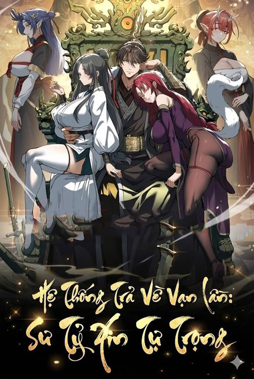 Hệ Thống Trả Về Vạn Lần: Sư Tỷ Xin Tự Trọng đọc online