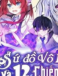 Sứ Đồ Vô Hạn Và 12 Chiến Cơ đọc online